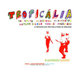 Image for article titled Tropicália